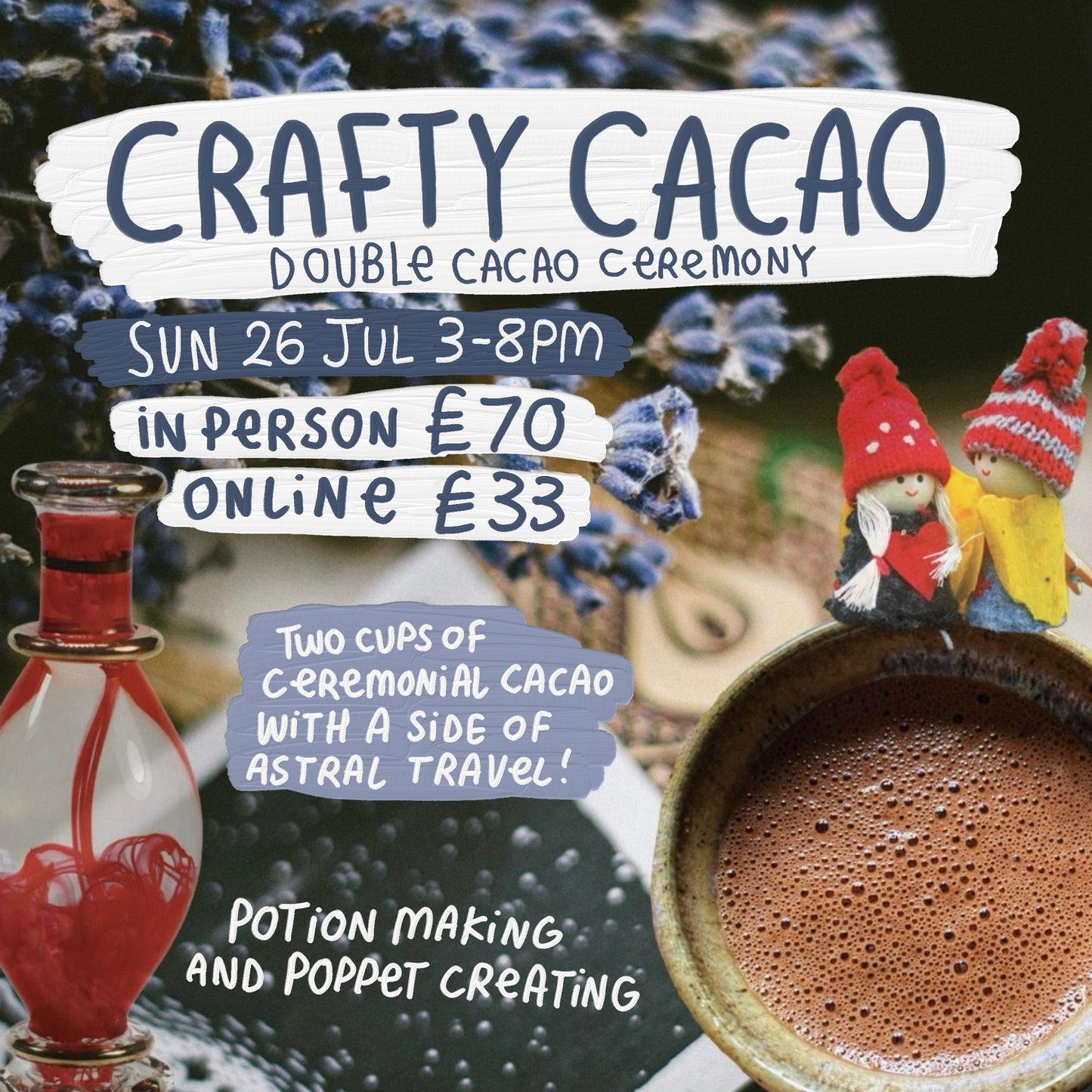 Crafty (Double) Cacao Ceremony