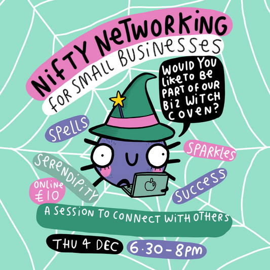 An illustrated promotional graphic by Happiness Enchanters for “Nifty Networking for Small Businesses.” A cute purple round creature wearing a green witch hat holds a laptop and says, “Would you like to be part of our biz witch coven?” The background features a mint-green web with words like “spells,” “sparkles,” “serendipity,” and “success.” Text reads: “Thu 4 Nov, 6:30–8pm, online £10. A session to connect with others and build an authentic web of magic.”